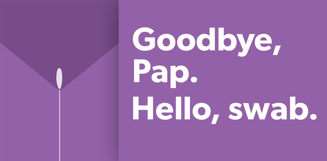 Goodbye Pap Hello Swab